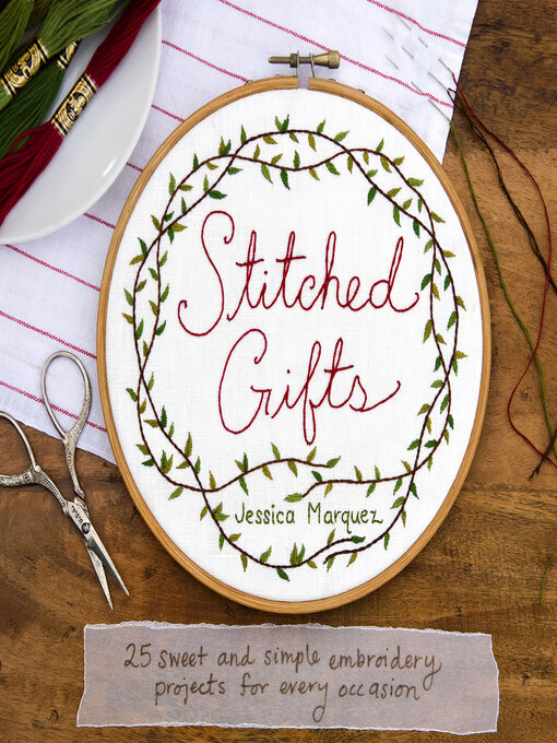 Title details for Stitched Gifts by Jessica Marquez - Available
